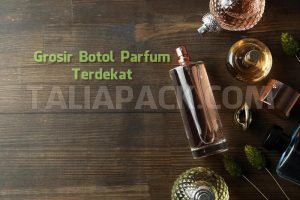 pusat Grosir Botol Parfum Terdekat Di Jakarta